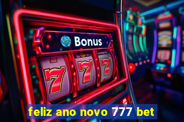 feliz ano novo 777 bet